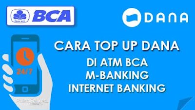Cara Top Up Saldo Dana Melalui Bank BCA 2021 TERBARU!