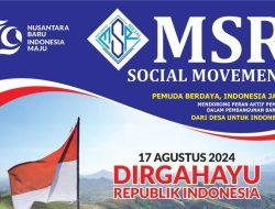 MSR Social Movement Akan Gelar Lomba Meriahkan HUT Kemerdekaan RI 17 Agustus 2024