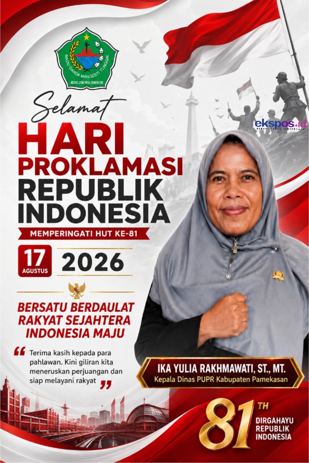 Segenap Keluarga Besar Dinas Pekerjaan Umum dan Perumahan Rakyat, Selamat Hari Proklamasi Republik Indonesia Memperingati HUT Ke-81