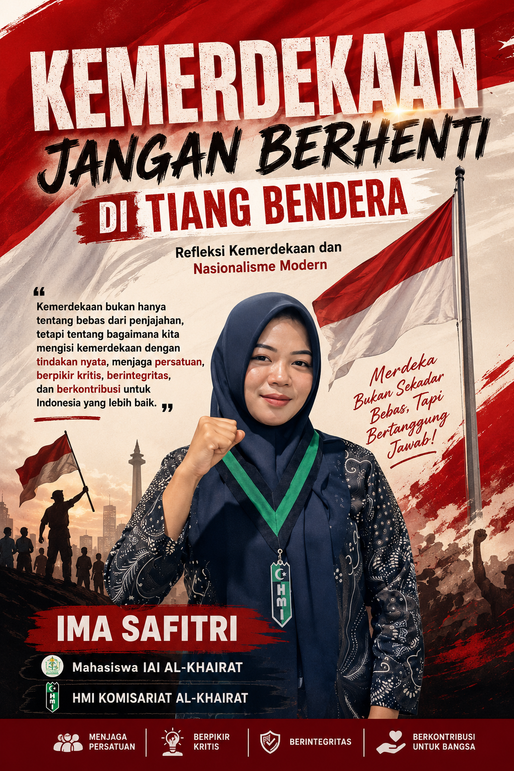 Kemerdekaan Jangan Berhenti di Tiang Bendera