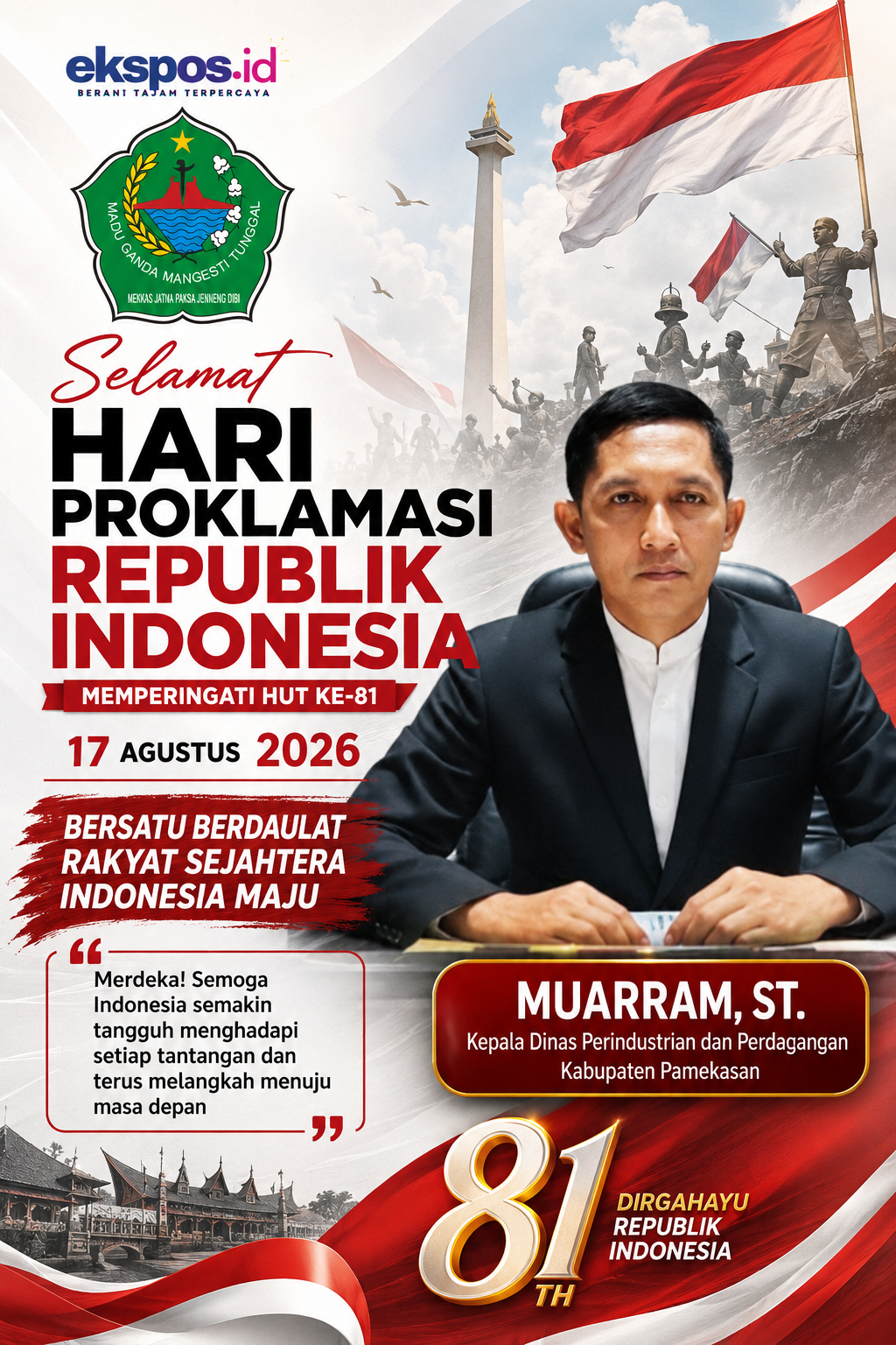 Segenap Keluarga Besar Dinas Perindustrian dan Perdagangan, Selamat Hari Proklamasi Republik Indonesia Memperingati HUT Ke-81
